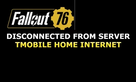 fallout 76 disconnected from server tmobile home internet