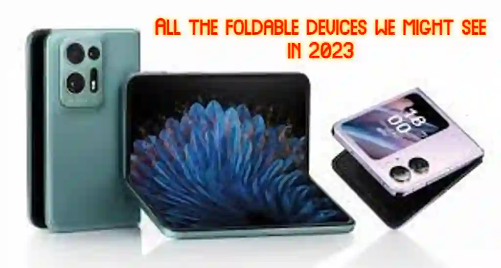All the foldable devices we might see in 2023