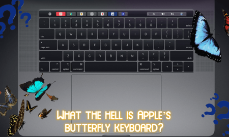 What the hell is Apple’s butterfly keyboard?