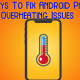 12 Ways To Fix Android Phone Overheating Issues