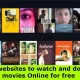 Top 10 websites to watch and download movies Online for free