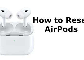 How to Reset AirPods